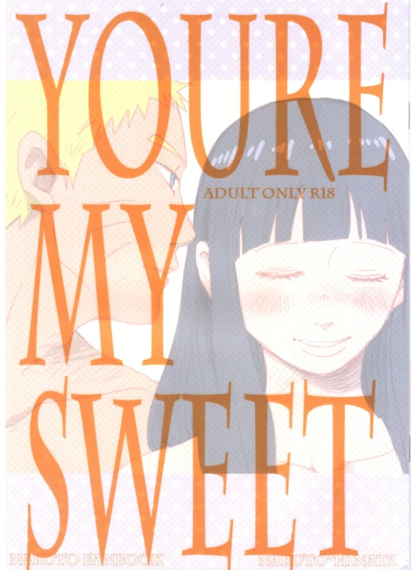 (C88) [blink (shimoyake)] YOUR MY SWEET - I LOVE YOU DARLING (Naruto)_00