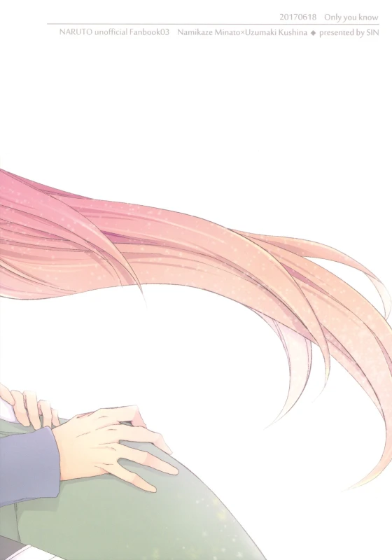 (Zennin Shuuketsu 6) [Fragrant Olive (SIN)] Only You Know (Naruto)_25