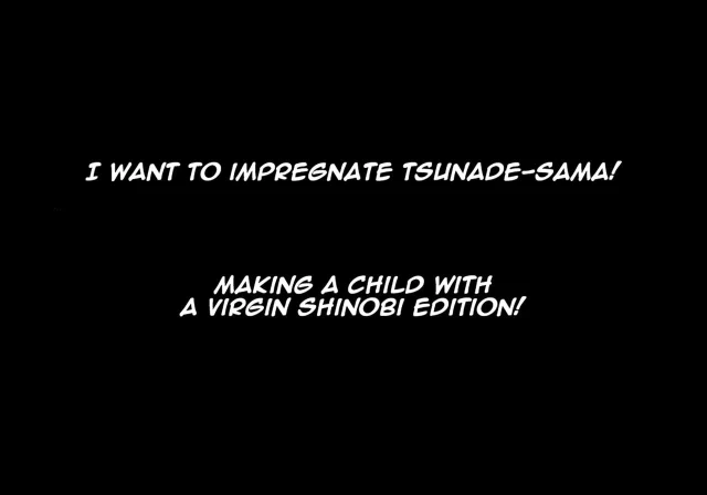 [DT Koubou (DAIGO)] Akogare no Tsunade-sama o Zettai Haramasetai! I want to impregnate Tsunade-sama! (NARUTO) [English] [Naxusnl]_04